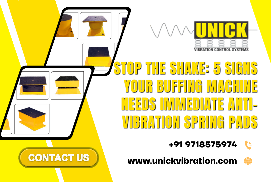Stop the Shake: 5 Signs Your Buffing Machine Needs Immediate Anti-Vibration Spring Pads